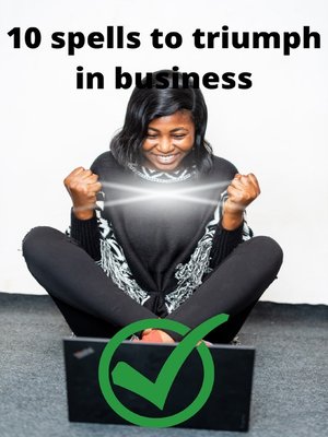 cover image of 10 spells to triumph in business